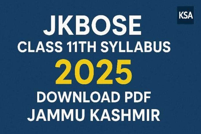 SYLLABUS OF 11TH CLASS JKBOSE 2025 PDF DOWNLOAD EDUCATION intelligence overview